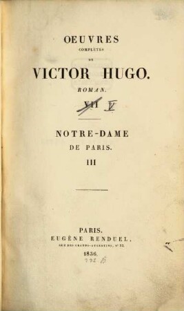 Oeuvres complètes : Romans, 5. Notre Dame de Paris. 3