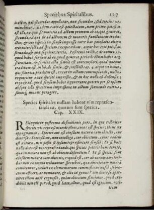 Species spiritales nullam habent vim repraesentandi ea, quorum sunt species. Cap. XXIX.