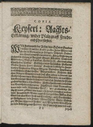 Copia Keyserl: Aachts-Erklärung/ wider Pfaltzgraff Friederich Churfürsten.