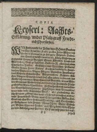 Copia Keyserl: Aachts-Erklärung/ wider Pfaltzgraff Friederich Churfürsten.