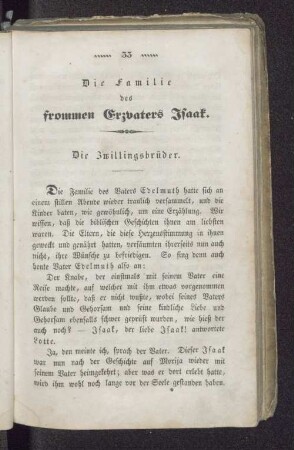 Die Familie des frommen Erzvaters Isaak.