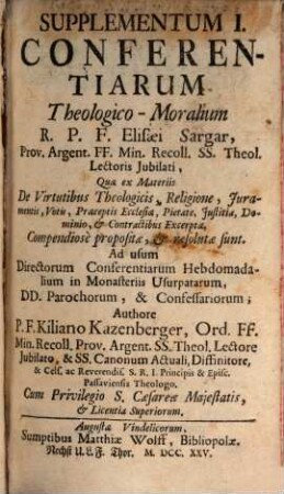Supplementum ... Conferentiarum Theologico-moralium Elisei Sargar, 1. (1725)