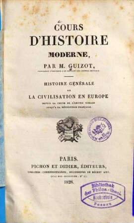 Cours d'histoire moderne : histoire de la civilisation en France depuis la chute de l'empire Romain jusqu'en 1789, 5. Histoire générale de la civilisation en Europe