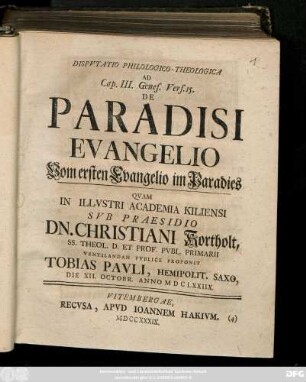 Dispvtatio Philologico-Theologica Ad Cap. III. Genes. Vers. 15. De Paradisi Evangelio