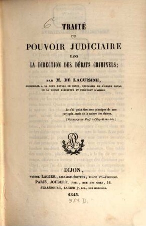 Traité du pouvoir judiciaire dans le direction des débats criminels