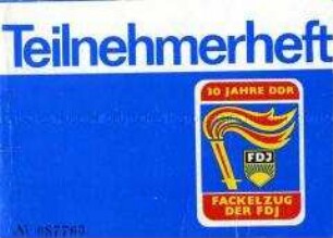 Teilnehmerausweis für den Fackelzug der FDJ anlässlich des 30. Jahrestages der Gründung der DDR