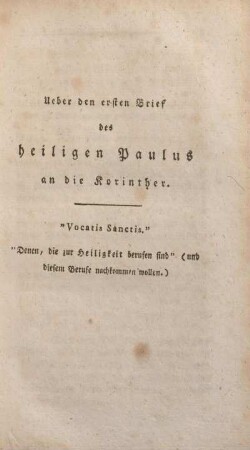 Ueber den ersten Brief des heiligen Paulus an die Korinther.
