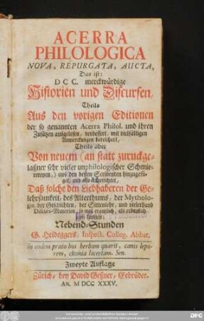 Acerra Philologica Nova, Repurgata, Aucta, Das ist: DCC. merckwürdige Historien und Discursen