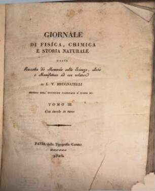 Giornale di fisica, chimica, storia naturale, medicina ed arti. 3, 3. 1810