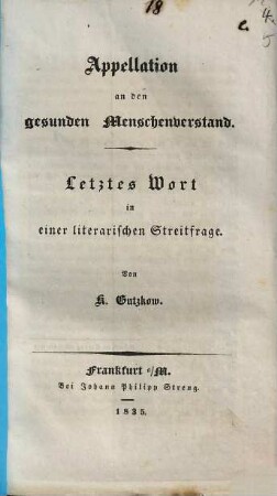 Appellation an den gesunden Menschenverstand : letztes Wort in einer literarischen Streitfrage
