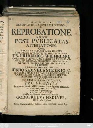 Dissertatio Inavgvralis Ivridica, De Reprobatione, In Specie Post Pvblicatas Attestationes