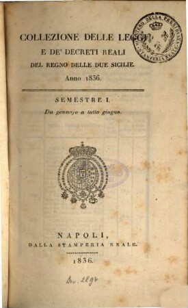 Collezione delle leggi e decreti emanati nelle provincie continentali dell'Italia meridionale, 1836