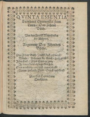 Quinta Essentia Leonhart Thurneisser Zum Turn/ Das Zehent Buch.