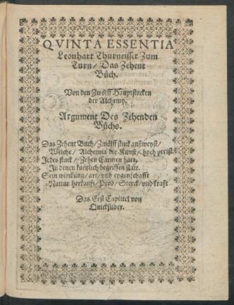 Quinta Essentia Leonhart Thurneisser Zum Turn/ Das Zehent Buch.