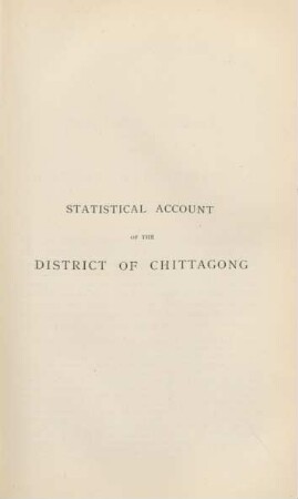 Statistical account of the District of Chittagong