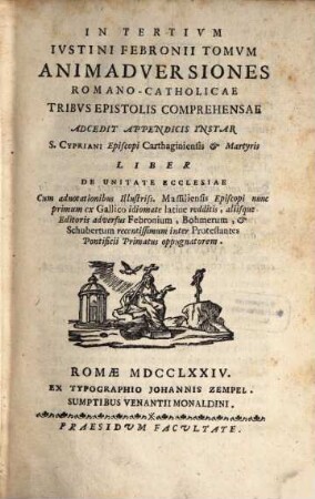In tertium Justini Febronii tomum animadversiones Romano-catholicae