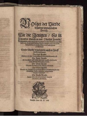 Volget der Vierde Theil des Gerichtlichen Proceß: ...
