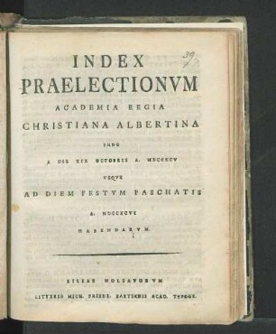 WS 1795/96: Index Praelectionvm Academia Regia Christiana Albertina Inde A Die XIX Octobris A. MDCCXCV Vsqve Ad Diem Festvm Paschatis A. MDCCXCVI Habendarvm.