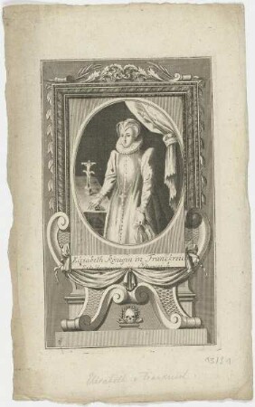 Bildnis der Elisabeth Königin in Franckreich