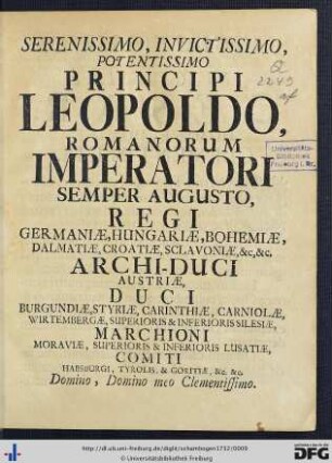 Serenissimo Invictissimo Potentissimo Principi Leopoldo, Romanorum Imperatori Semper Augusto ...