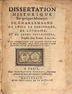 Dissertation historique sur quelques monnoyes de Charlemagne