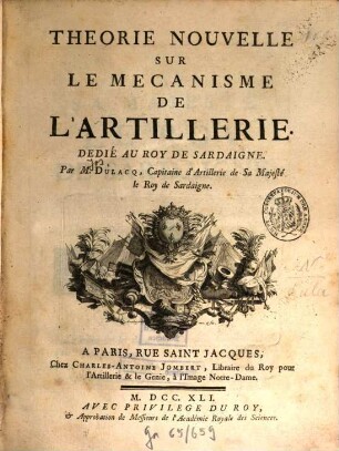 Theorie nouvelle sur le Mecanisme de l'Artillerie