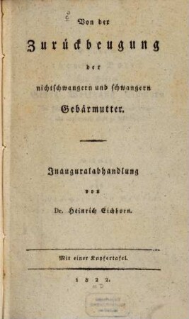 Von der Zurückbeugung der nichtschwangern und schwangern Gebärmutter : Inauguralabhandlung