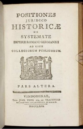 P. 2: Positiones Juridico-Historicæ De Systemate Imperii Romani Germanici. Pars Altera