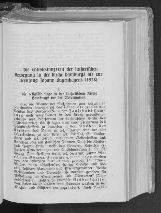 I. Die Entwicklungszeit der lutherischen Bewegung in der Kirche Hamburgs bis zur Berufung Johann Bugenhagens (1528).