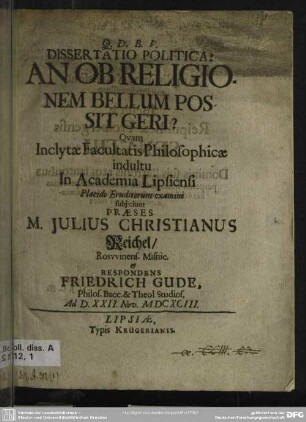 Dissertatio politica: An ob religionem bellum possit geri?