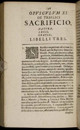 Opusculum XI. De Triplici Sacrificio, Naturæ, Legis, Gratiæ, Libelli Tres.