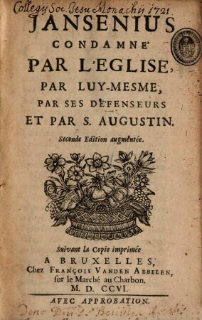 Jansenius condamné par l'Eglise ...