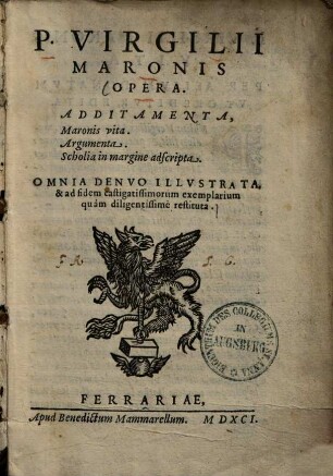 Opera : Additamenta, Maronis vita, Argumenta, Scholia in margine ad scripta