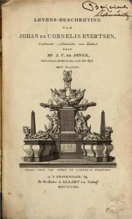 Levens-beschrijving van Johan en Cornelis Evertsen, Luitenant-Admiralen van Zeeland