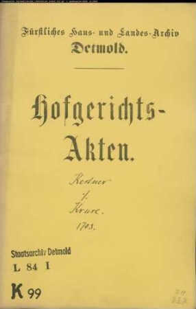 Kestner, Hofgerichtssekretär gegen Jürgen Friedrich Kruse, Förster zu Almena - Schuldforderung