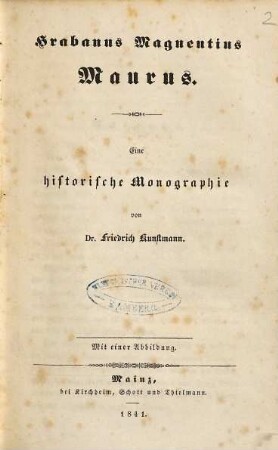 Hrabanus Magnentius Maurus : eine historische Monographie