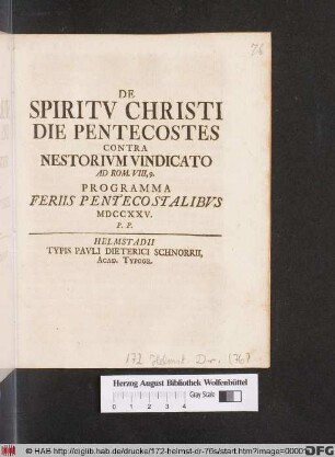 De Spiritv Christi Die Pentecostes Contra Nestorivm Vindicato Ad Rom. VIII, 9. Programma Feriis Pentecostalibvs MDCCXXV. P. P