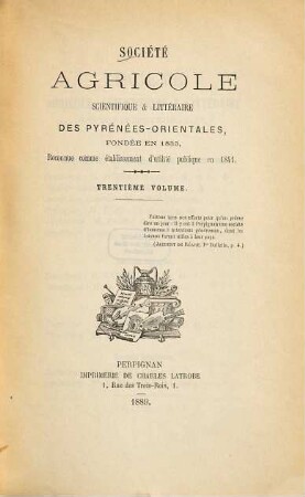 Société Agricole, Scientifique et Littéraire des Pyrénées-Orientales. 30. 1889