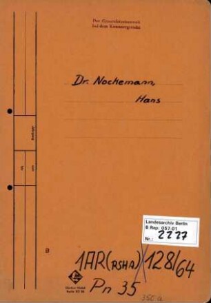 Personenheft Dr. Hans Nockemann (*16.11.1903), Oberst der Polizei und SS-Standartenführer