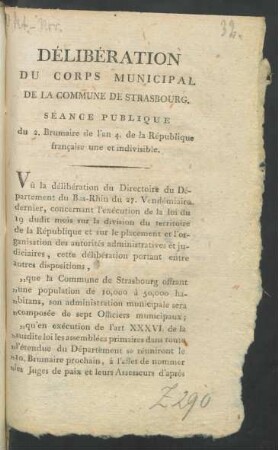Délibération Du Corps Municipal De La Commune De Strasbourg : Séance Publique du 2. Brumaire de l'an 4. de la République française une et indivisible
