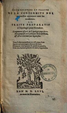 L' introduction au traité de la conformité des merveilles anciennes avec les modernes, Ou traité préparatif à l'apologie pour Herodote : L'argument est pris de l'apologie pour Herodote