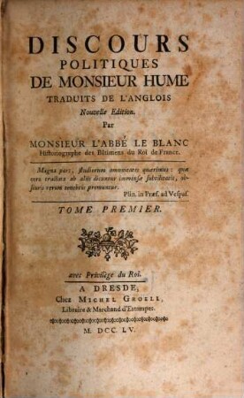 Discours Politiques De Monsieur Hume : Traduits De L'Anglois. Tome Premier