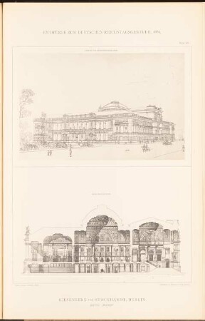 Reichstag, Berlin Zweiter Wettbewerb: Perspektivische Ansicht vom Brandenburger Tor, Querschnitt (aus: Sammelmappe hervorragender Konkurrenzentwürfe H. 6, hrsg.v. K.E.O. Fritsch, 1883)