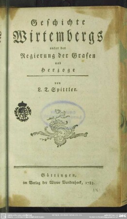 Geschichte Wirtembergs unter der Regierung der Grafen und Herzoge
