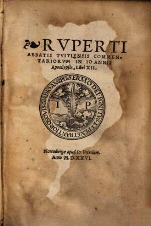 Rvperti Abbatis Tvitiensis Commentariorvm In Ioannis Apocalypsin, Libri XII.