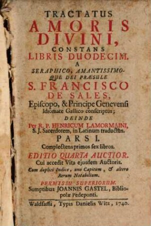Tractatus Amoris Divini : Constans Libris Duodecim. 1, ... Complectens primos sex libros