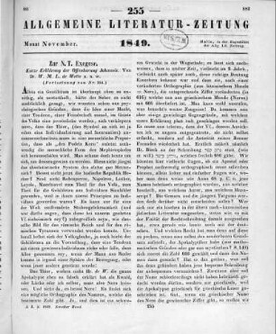 Wette, W. M. L.: Kurzgefasstes exegetisches Handbuch zum Neuen Testament. Bd.3, T.2. Kurze Erklärung der Offenbarung Johannis. Leipzig: Weidmann 1848 (Fortsetzung von Nr. 254)