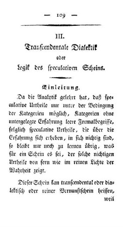 III. Transcendentale Dialektik oder Logik des speculativen Scheins.