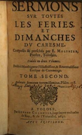 Sermons Povr Tovtes Les Feries, Et Dimanches Dv Caresme : Diuisés en deux Volumes, 2