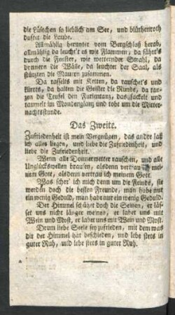 Das Zweite. Zufriedenheit ist mein Vergnügen ...
